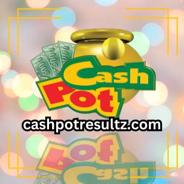 cashpot result for tuesday|Cash Pot Results for Today .